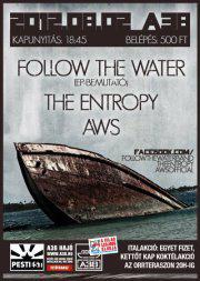 AWS, Follow The Water, The Entropy A38 Állóhajó