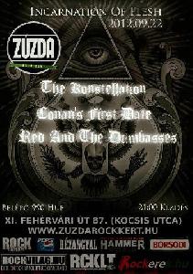 The Konstellation, Conan’s First Date, Red and the Dumbasses Zúzda Rock Kert