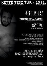 Igor, Torn From Earth, Corrodal, Hangman Jack Ifi Ház