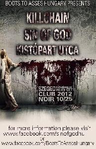 Killchain, Sin Of God, Kistópart Utca Club Noir