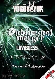 Subliminal Merger,  Piece of Patience, Eye For I, Limbless,  Reborn In Asylum Kék Yuk