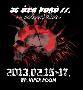 36 óra pogó, a Második tánc Viper Room Pub and Club