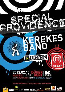 Special Providence, Kerekes Band, Ucan2, SoNaR  Dürer Kert (régi)