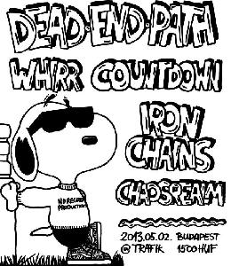 Dead End Path, Whirr, Countdown, Iron Chains, Chaosrealm Trafik Klub