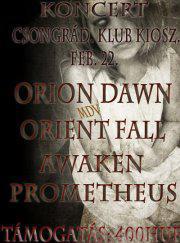 Orient Fall,  Orion Dawn, Awaken Prometheus Klub Kiosz