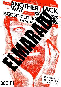 ELMARAD!!! Another Way, Jack, Wryness, Jagged Cut, Extremus, Terence Hell