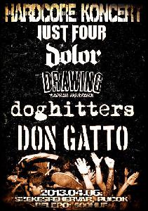 Just Four, Dolor, Drawing, Doghitters, Don Gatto Pucok Underground Club