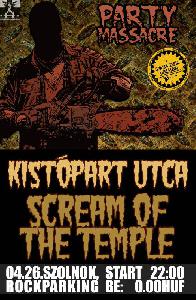 Scream Of The Temple, Kistópart Utca Rock Parking Club