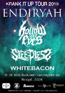 Endiryah, Hollow My Eyes, Sleepless, Whitebacon Vadvirág Táncház