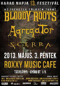 Bloody Roots, Scerra, Agregator Roxxy Music Café