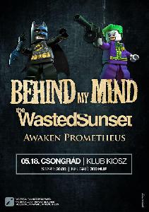 Behind My Mind, The Wasted Sunset, Awaken Prometheus Klub Kiosz