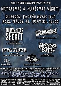 Friday Keeps A Secret, Breathelast, Hatred Solution, Morningkill, Pit Of Saron Kaptár