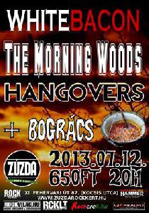 Hangovers, The Morning Woods, Whitebacon  Zúzda Rock Kert