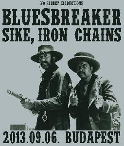 Bluesbreaker, Sike, Iron Chains Trafik Klub