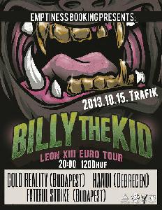 Billy The Kid, Hanoi, Fateful Strike, Cold Reality Trafik Klub