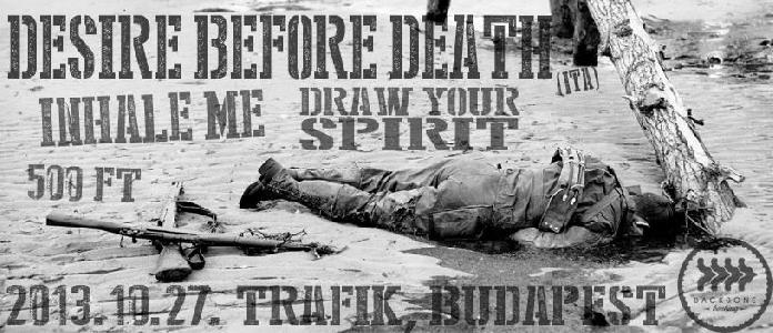 Desire Before Death, Inhale Me, Draw Your Spirit Trafik Klub