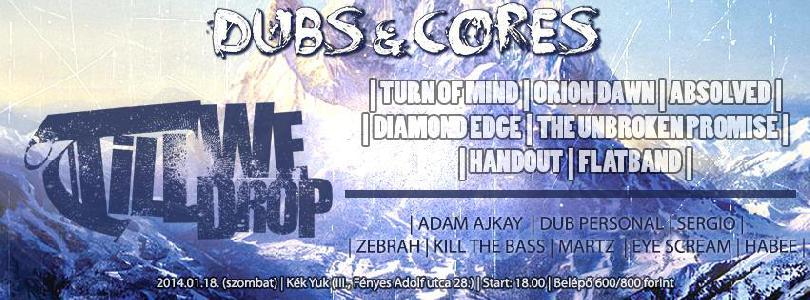 Till We Drop, Turm Of Mind, Orion Dawn, Absolved, Diamond Edge, The Unbroken Promise, Handout, Flatband Kék Yuk