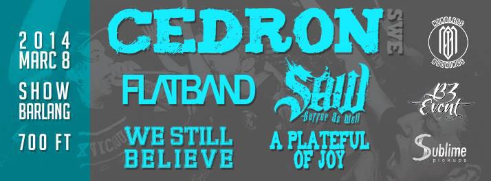 ELMARAD!!! Cedron, Flatband, SAW, A Plateful Of Joy, We Still Believe ShowBarlang