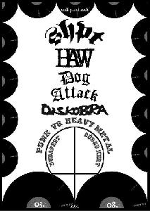 Shapat Terror, HAW, Dog Attack, Diskobra