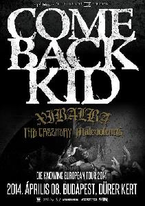 Comeback Kid, Xibalba, The Greenery, Malevolence Dürer Kert (régi)