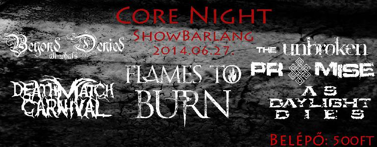 Beyond All What's Denied, Flames To Burn, The Unbroken Promise, As Daylight Dies,  Deathmatch Carnival ShowBarlang