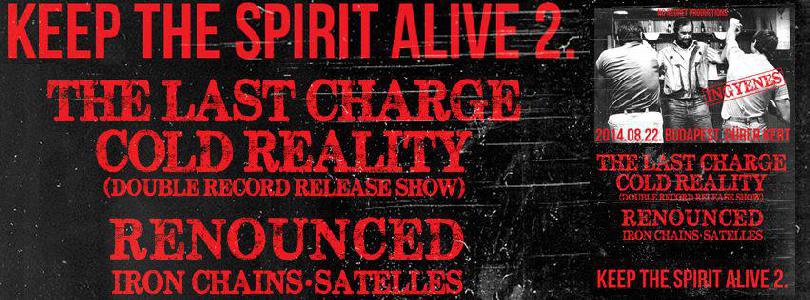 The Last Charge, Cold Reality, Renounced, Iron Chains, Satelles Dürer Kert (régi)