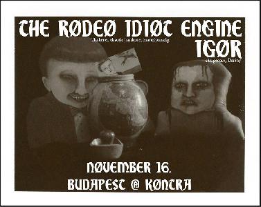 The Rodeo Idiot Engine, Igor Kontra Klub