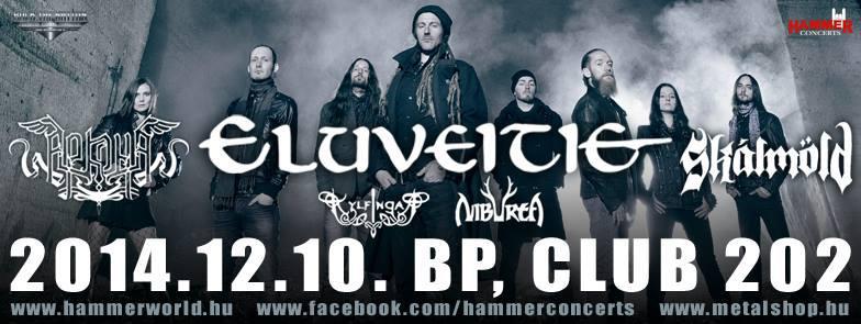 Eluveitie, Arkona, Skalmöld, Niburta, Kylfingar Club 202 (ex-Wigwam)