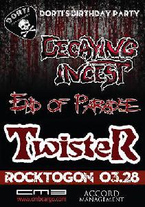 Twister, End of Paradise, Decaying Incest Rocktogon Pub and Roll