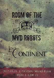 Room of the Mad Robots, Lost Continent Gozsdu Manó Klub 