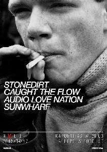 Stonedirt, Caught the Flow, Audio Love Nation, Sunwharf KVLT (ex-Vörös Yuk)