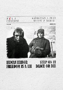 Human Error, Step On It, Freedom Is A Lie, Dance Or Die KVLT (ex-Vörös Yuk)