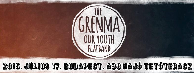 The Grenma, Our Youth, Flatband A38 Állóhajó