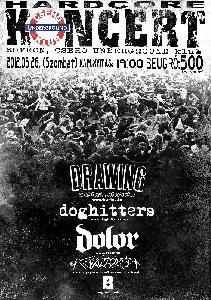 Drawing, Doghitters, Dolor, Kassziopeia Csehó Underground Club