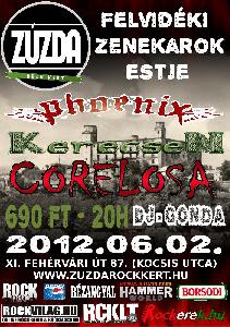 Kerecsen, Corelosa, Phoenix  Zúzda Rock Kert