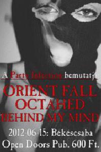 Orient Fall, Octahed, Behind My Mind Open Doors Bar (Békéscsaba)