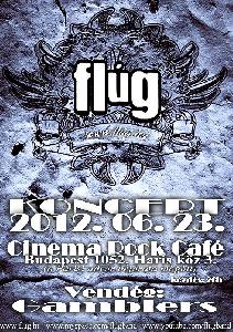 Flúg, Gamblers Cinema Rock Cafe