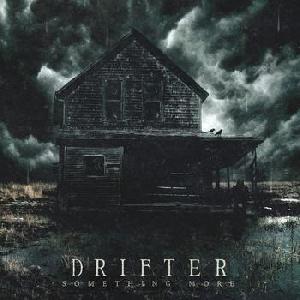 Drifter - In Search of Something More (2013)