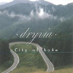 Dryvia - City of hate (2012)