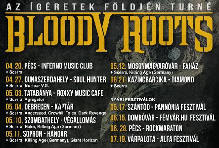 Bloody Roots,  Scerra - közös turné az ígéretek földjén!